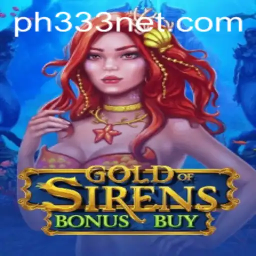 Discover the Exciting World of GoldofSirensBonusBuy: A Deep Dive into Gameplay and Strategy